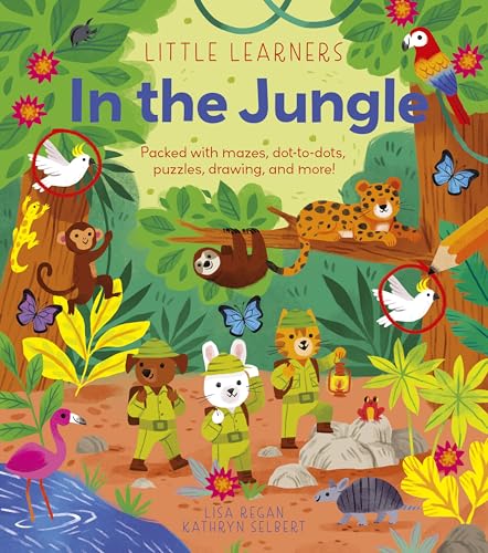 In the Jungle: Packed With Mazes, Dot-To-Dots, Puzzles, Drawing and More! (Little Learners)