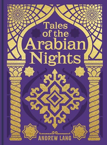 Tales of the Arabian Nights (Arcturus Gilded Classics)