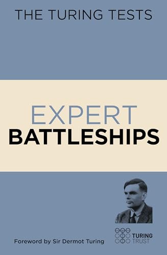 Expert Battleships (The Turing Tests)