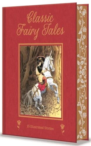Classic Fairy Tales (Arcturus Deluxe Children's Classics)