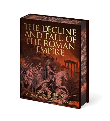 The Decline and Fall of the Roman Empire (Arcturus Epic Classics)
