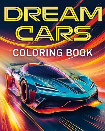 Dream Cars Coloring Book (Creative Coloring)