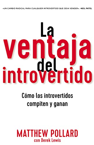 La Ventaja Del Introvertido: Como Los Intreovertidosw Compiten Y Ganan