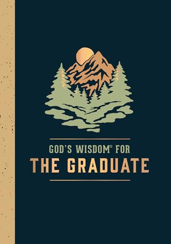 God's Wisdom for the Graduate: Class of 2024