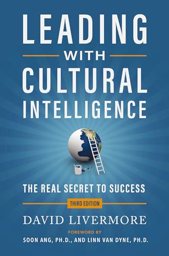 Leading With Cultural Intelligence: The Real Secret to Success (3rd Edition)