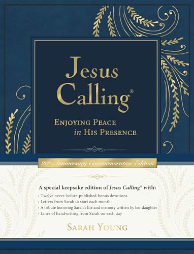 Jesus Calling: Enjoying Peace in His Presence (20th Anniversary Commemorative Edition)