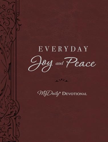 Everyday Joy and Peace (MyDaily Devotional)