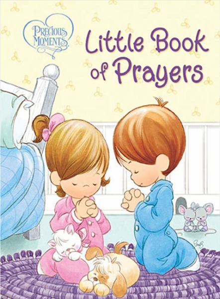 Little Book of Prayers (Precious Moments)