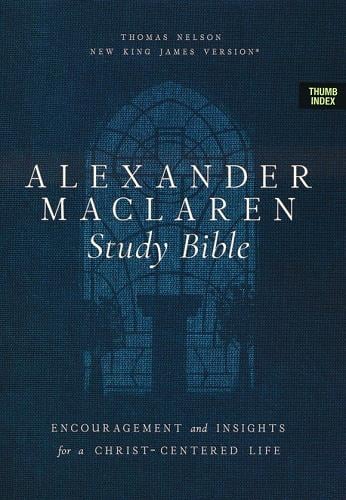 NKJV, Alexander Maclaren Study Bible (Thumb-Indexed, 8783BRNI - Brown Leathersoft)