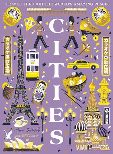 Cities: Travel Through the World’s Amazing Places