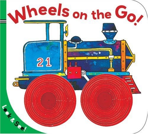 Wheels On The Go! (Look & See)