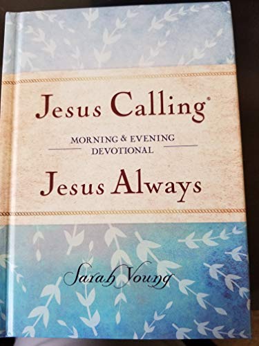 Jesus Calling/Jesus Always: Morning and Evening Devotional