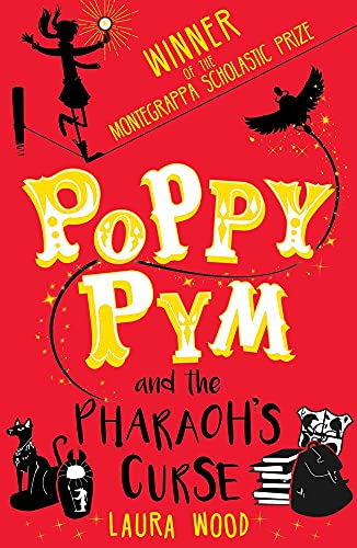 Poppy Pym And The Pharaoh's Curse (Poppy Pym, Bk. 1)