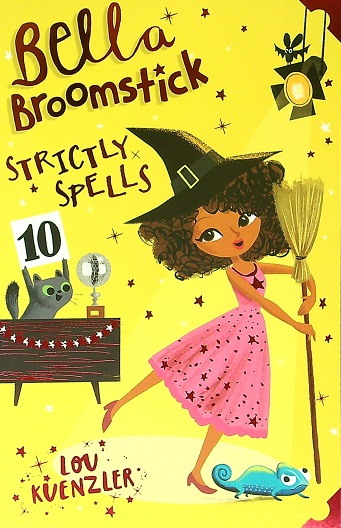 Strictly Spells (Bella Broomstick, Bk. 4)