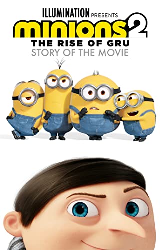 Minions 2: The Rise of Gru: Story of the Movie (Illumination)
