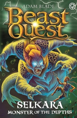 Selkara: Monster of the Depths (Beast Quest Series 30, Bk. 4)