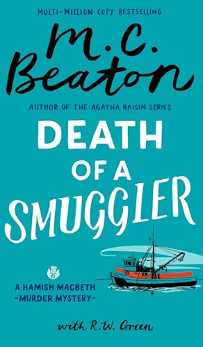 Death of a Smuggler (Hamish Macbeth Murder Mystery, Bk. 38)