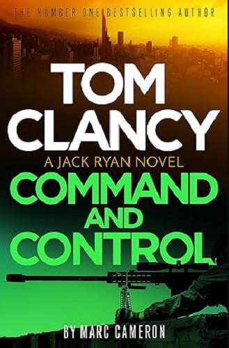 Tom Clancy Command and Control (Jack Ryan, Bk. 23)