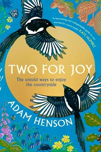 Two for Joy: The Untold Ways to Enjoy the Countryside