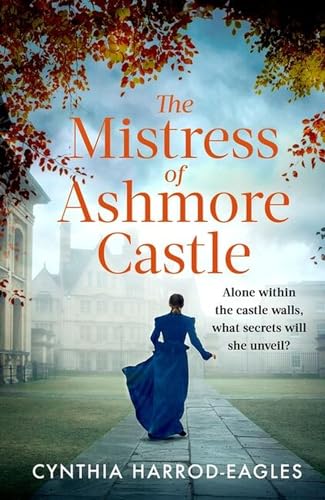 The Mistress of Ashmore Castle (Ashmore Castle, Bk. 3)