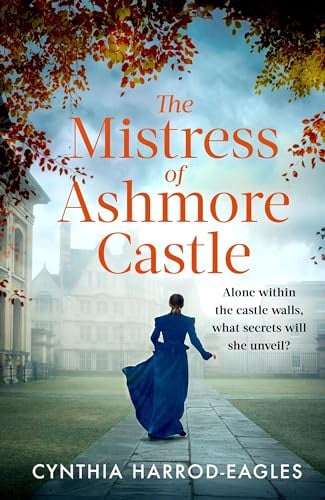 The Mistress of Ashmore Castle (Ashmore Castle, Bk. 3)