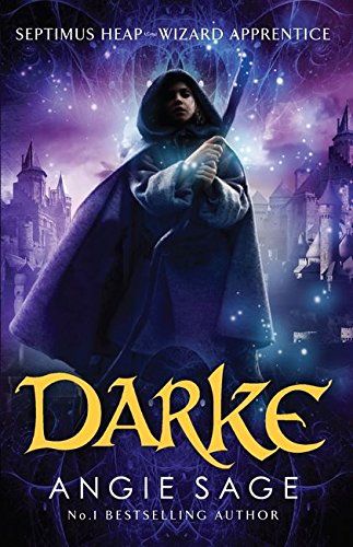 Darke (Septimus Heap, Wizard Apprentice, Bk. 6)