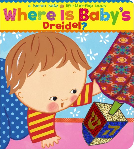 Where Is Baby's Dreidel? (Lift-the-Flap)