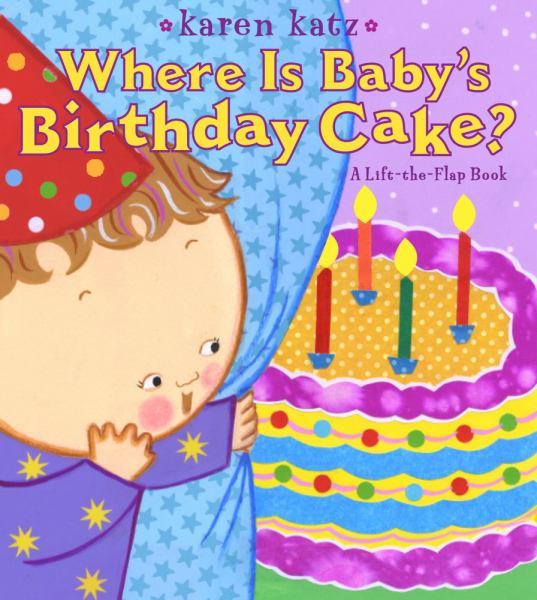 Where Is Baby's Birthday Cake? (Lift-the-Flap)