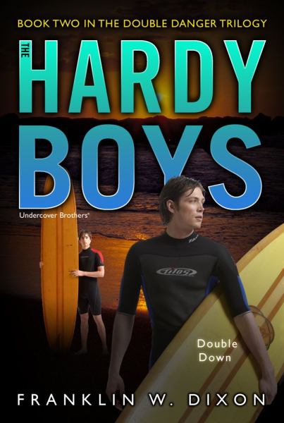 Double Down (The Hardy Boys Undercover Brothers, Bk. 26: double Danger Trilogy, Bk. 2)