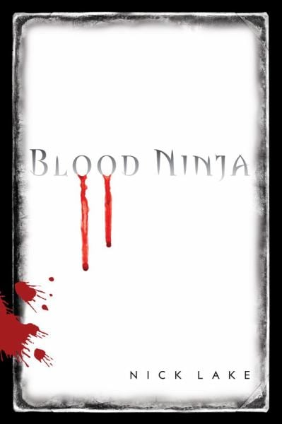 Blood Ninja (Bk. 1)