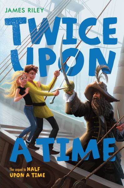 Twice Upon a Time (Half Upon a Time, Bk 2)