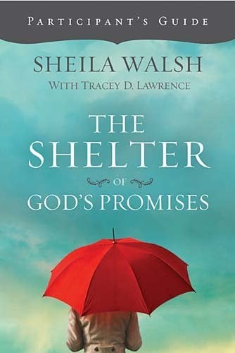 The Shelter of God's Promises (Participant's Guide)