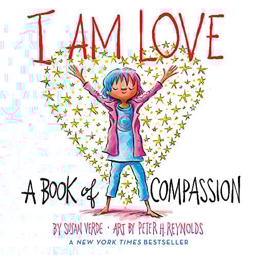 I Am Love: A Book of Compassion (I Am Books)