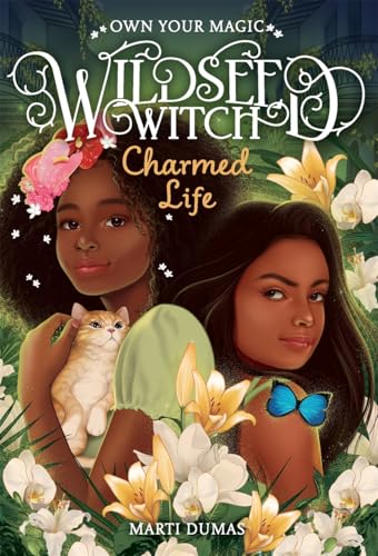 Charmed Life (Wildseed Witch, Bk. 2)
