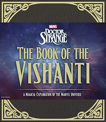 The Book of the Vishanti: A Magical Exploration of the Marvel Universe (Doctor Strange)
