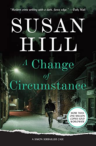 A Change of Circumstance (The Simon Serrailler Cases, Bk. 11)