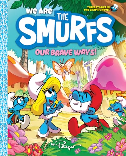 Our Brave Ways! (We Are the Smurfs, Volume 4)