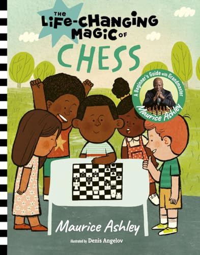 The Life-Changing Magic of Chess: A Beginner's Guide With Grandmaster Maurice Ashley