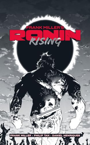 Frank Miller’s Ronin Rising