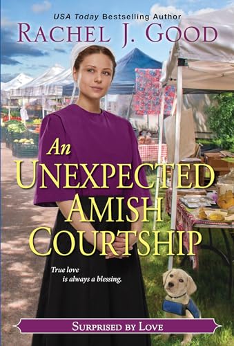 An Unexpected Amish Courtship (Surprised by Love, Bk. 2)