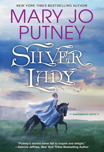 Silver Lady (Dangerous Gifts, Bk. 1)