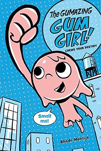 Chews Your Destiny (The Gumazing Gum Girl, Bk. 1)