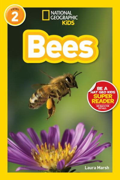 Bees (National Geographic Kids Reader, Level 2)
