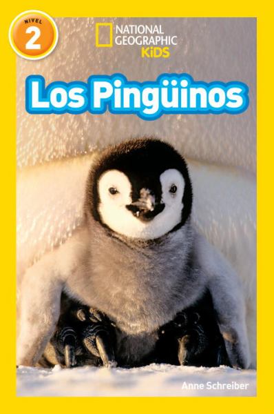 Los Pinguinos (National Geographic Kids Reader, Level 2)