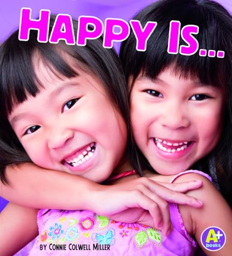 Happy Is... (Know Your Emotions)