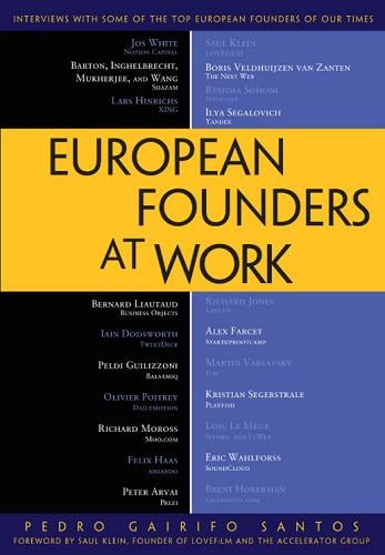 European Founders at Work