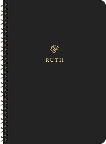 ESV, Scripture Journal: Ruth (Spiral-Bound Edition)