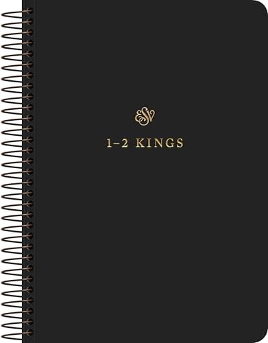 ESV, Scripture Journal: 1-2 Kings (Spiral-Bound Edition)