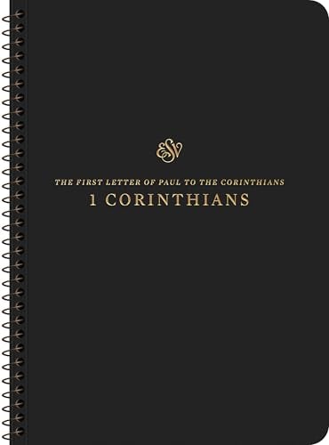 ESV, Scripture Journal: 1 Corinthians Scripture (Spiral-Bound Edition)