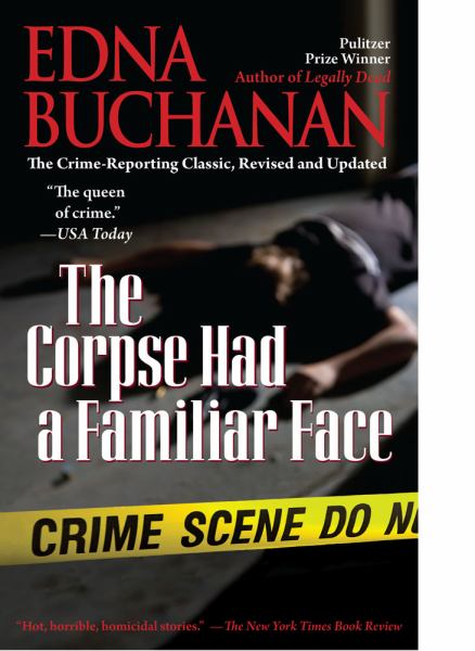The Corpse Had a Familiar Face (Revised and Updated)